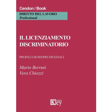 Il licenziamento discriminatorio. Profili giurisprudenziali