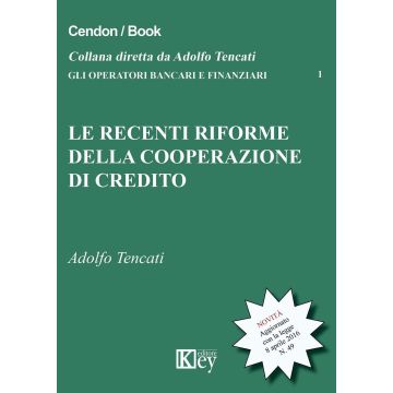Le recenti riforme della cooperazione del credito