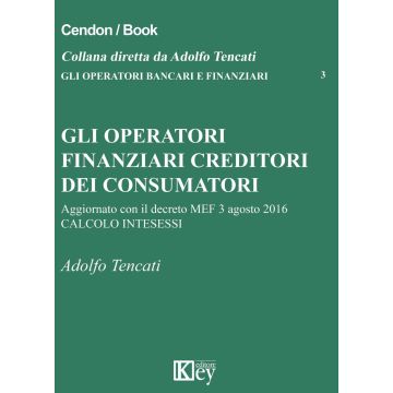 Gli operatori finanziari creditori dei consumatori
