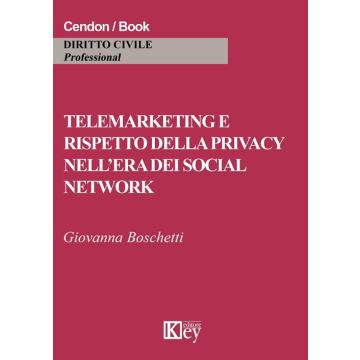 Telemarketing e rispetto della privacy nell'era dei social network