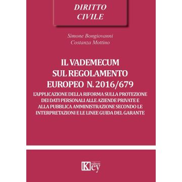 Il vademecum sul regolamento europeo n. 2016/679