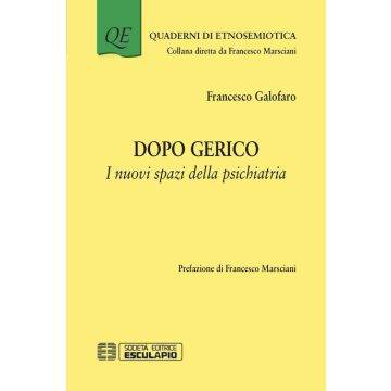 Dopo Gerico. I nuovi spazi della psichiatria
