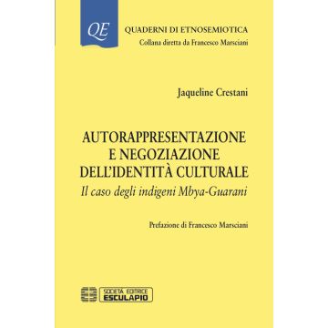 Autorappresentazione e negoziazione dell'identità culturale. Il caso degli indigeni Mbya-Guarani