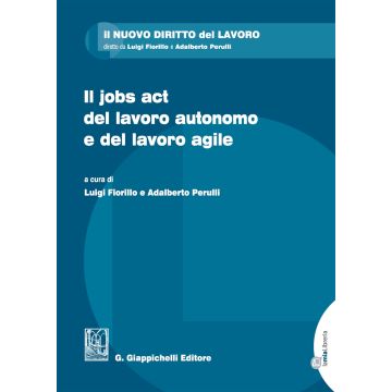 Il jobs act del lavoro autonomo e del lavoro agile