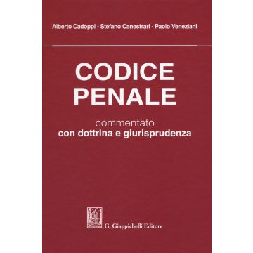 Codice penale. Commentato con dottrina e giurisprudenza