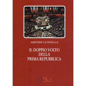 Doppio volto della prima Repubblica