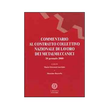 Commentario al contratto collettivo nazionale di lavoro dei metalmeccanici