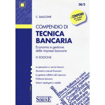 Compendio di tecnica bancaria. Economia e gestione delle imprese bancarie