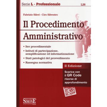 Il procedimento amministrativo. Con aggiornamento online