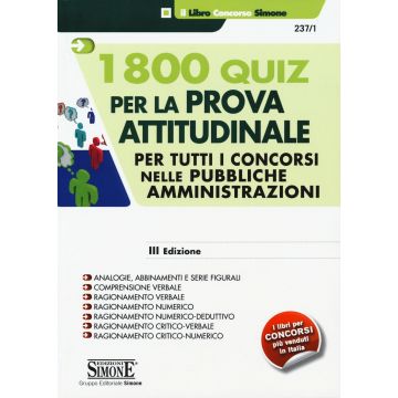 1800 quiz per la prova attitudinale. Per tutti concorsi nelle pubbliche amministrazioni