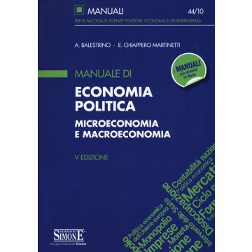 Manuale di economia politica. Microeconomia e macroeconomia