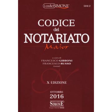 Codice del notariato (Codici Edizioni Maior)