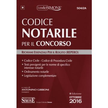 Codice notarile per il concorso. Richiami essenziali per il rogito (REPERO)