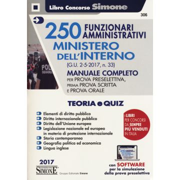 250 funzionari amministrativi Ministero dell'interno. Manuale completo. Con aggiornamento online