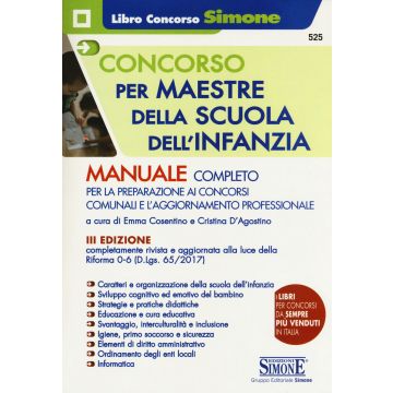 Concorso per maestre della scuola dell'infanzia. Manuale completo per la preparazione ai concorsi comunali e l'aggiornamento professionale. Con Contenuto digitale per accesso on line