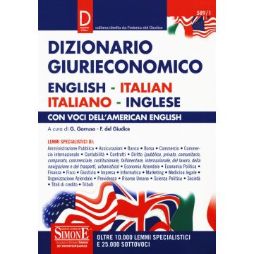 Dizionario giurieconomico. English-italian, italiano-inglese. Con voci dell'american english