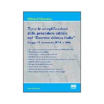 Tutte le semplificazioni delle procedure edilizie nel «Decreto sblocca Italia»