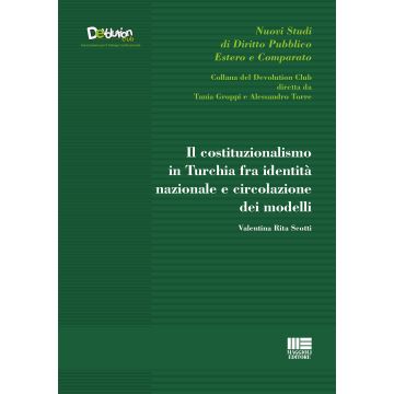 Il costituzionalismo in Turchia fra identità nazionale e circolazione dei modelli