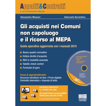 Gli acquisti nei comuni non capoluogo e il ricorso al MEPA. Con CD-ROM