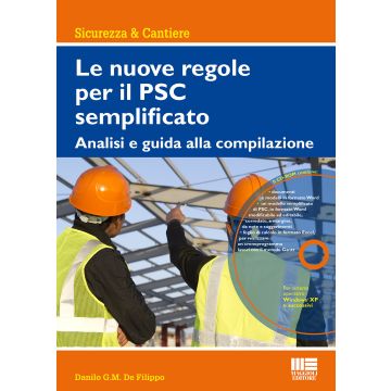 Le nuove regole per il PSC semplificato. Analisi e guida alla compilazione. Con CD-ROM