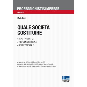 Quale società costituire