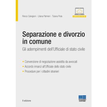 Separazione e divorzio in comune. Gli adempimenti dell'ufficiale di stato civile