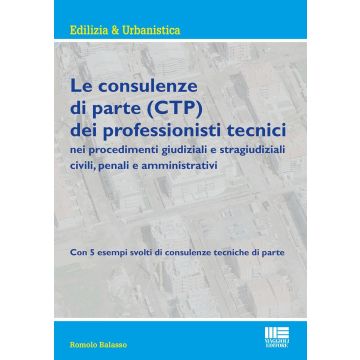 Le consulenze di parte (CTP) dei professionisti tecnici