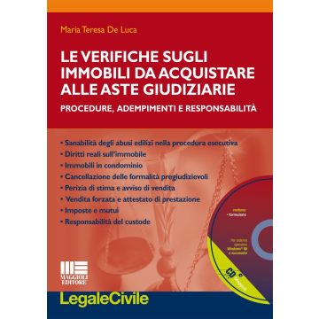 La verifica sugli immobili da acquistare alle aste giudiziarie. Con CD-ROM