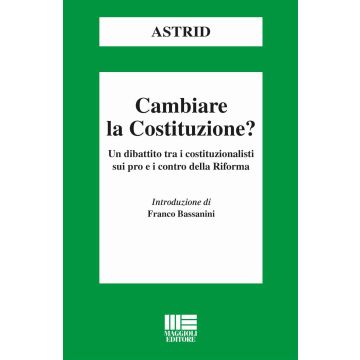 Cambiare la Costituzione?