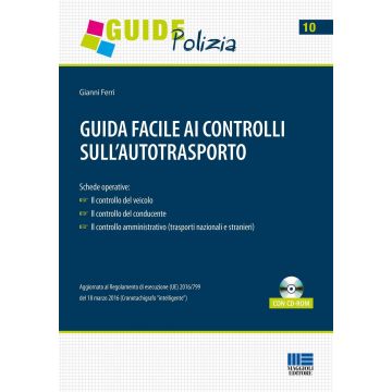 Guida facile ai controlli sull'autotrasporto. Con CD-ROM