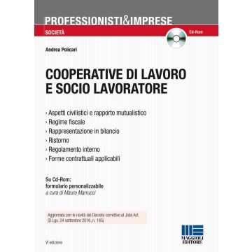 Cooperative di lavoro e socio lavoratore. Con CD-ROM