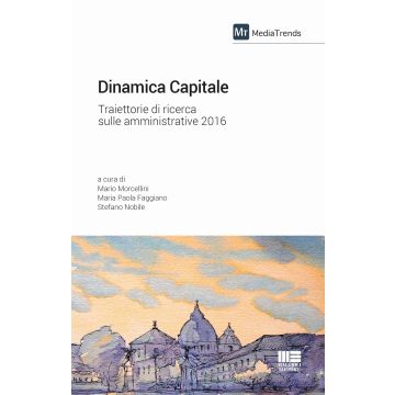 Dinamica capitale. Traiettorie di ricerca sulle amministrative 2016