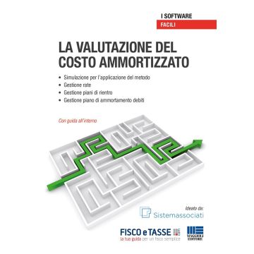 La valutazione del costo ammortizzato. CD-ROM