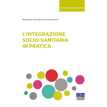 L'integrazione socio-sanitaria in pratica