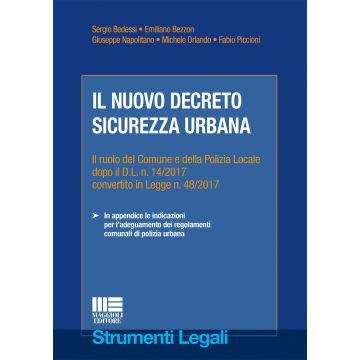 Il nuovo decreto sicurezza urbana