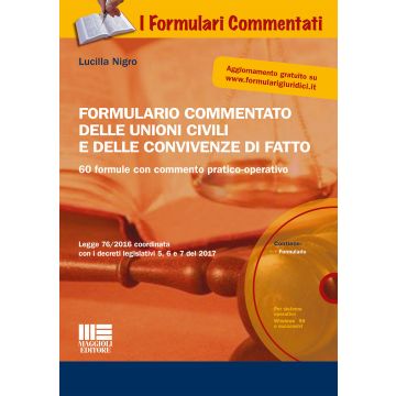 Formulario commentato delle unioni civili e delle convivenze di fatto. Con CD-ROM