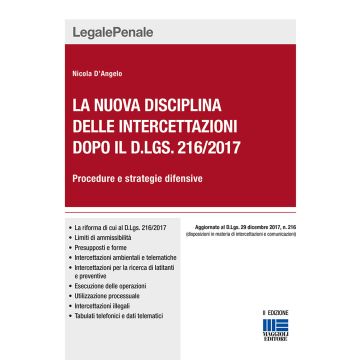 La nuova disciplina delle intercettazioni dopo il D.Lgs. 216/2017. Procedure e strategie difensive