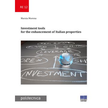 Investment tools for the enhancement of Italian properties