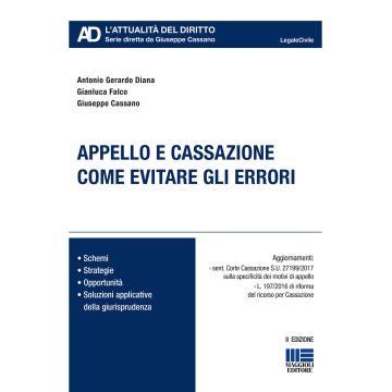 Appello e cassazione. Come evitare gli errori