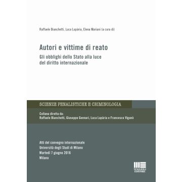 Autori e vittime di reato. Gli obblighi dello Stato alla luce del diritto internazionale