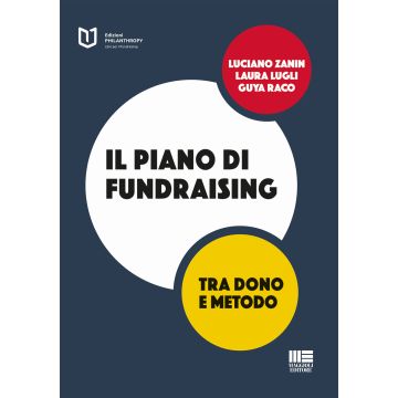 Il piano di fundraising. Tra dono e metodo