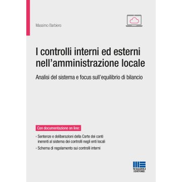 I controlli interni ed esterni nell'amministrazione locale. Analisi del sistema e focus sull'equilibrio di bilancio