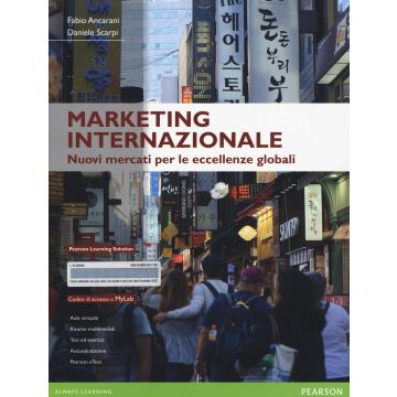 Marketing internazionale. Nuovi mercati per le eccellenze globali. Ediz. mylab. Con espansione online