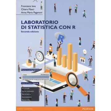 Laboratorio di statistica con R. Eserciziario. Ediz. mylab. Con espansione online