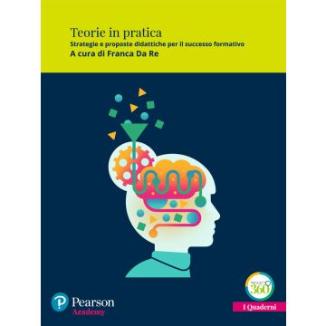 Teorie in pratica. Strategie e proposte didattiche per il successo formativo. Con espansione online