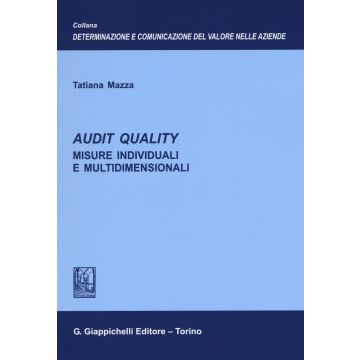 Audit quality. Misure individuali e multidimensionali