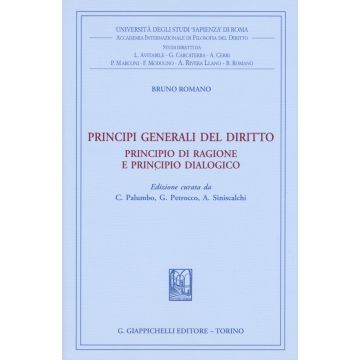 Principi generali del diritto. Principio di ragione e principio dialogico