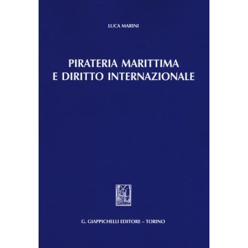 Pirateria marittima e diritto internazionale