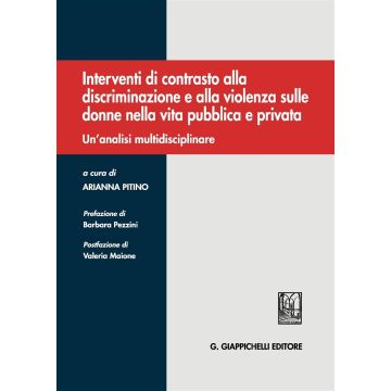Interventi di contrasto alla discriminazione e alla violenza sulle donne nella vita pubblica e privata. Un'analisi multidisciplinare