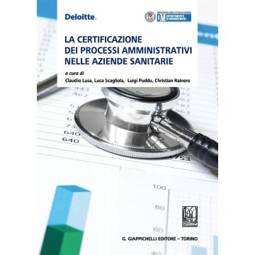 La certificazione dei processi amministrativi nelle aziende sanitarie